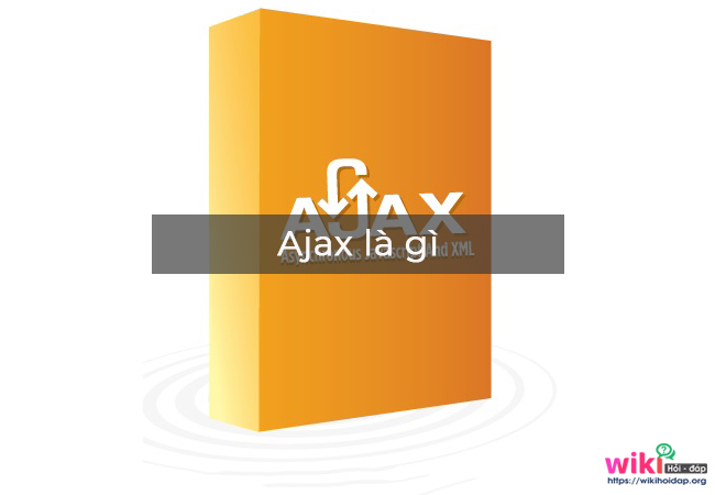 Ajax là gì?