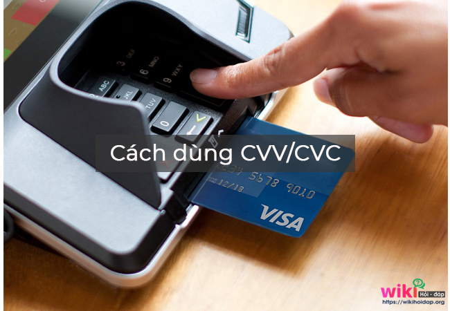 Cách sử dụng số CVV/CVC để thanh toán trực tuyến