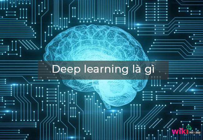 Deep learning là gì?