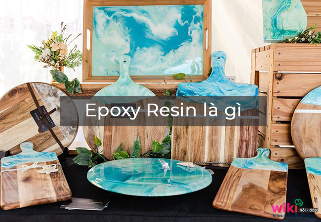 Epoxy Resin là gì?
