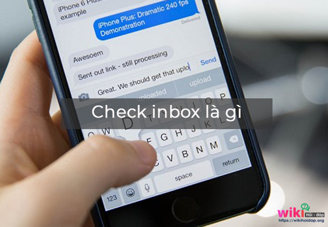 Check inbox là gì?