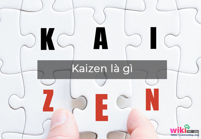 Triết lý Kaizen là gì? 