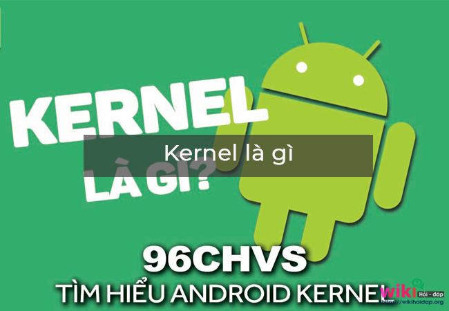 kernel là gì?