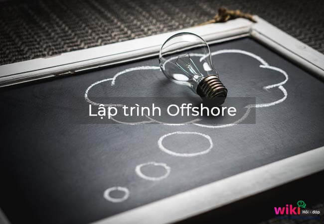 Lập trình Offshore là gì?