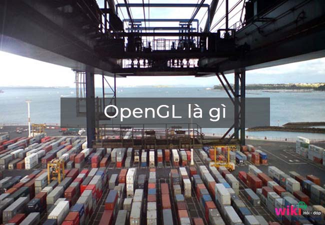 OpenGL là gì