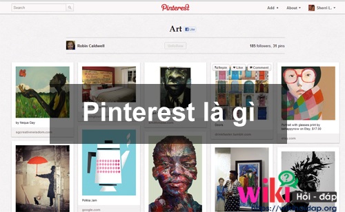 Pinterest là gì? Pinterest có gì hấp dẫn ?