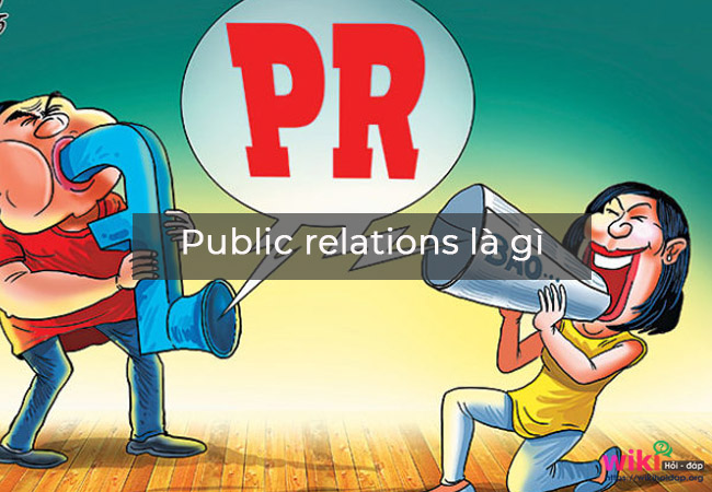 Public relations là gì?