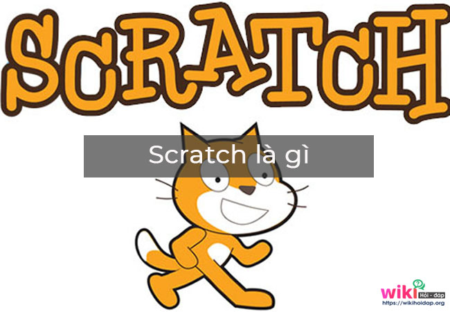 Scratch là gì? Lợi ích của ngôn ngữ lập trình Scratch cho trẻ em