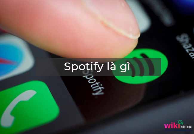 Spotify là gì