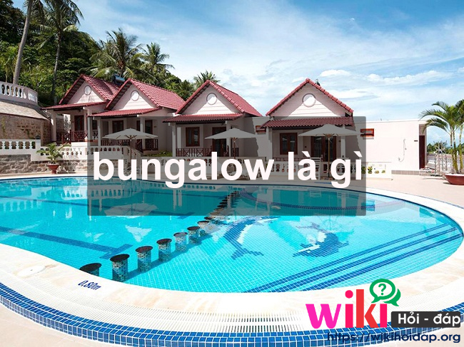 bungalow là gì