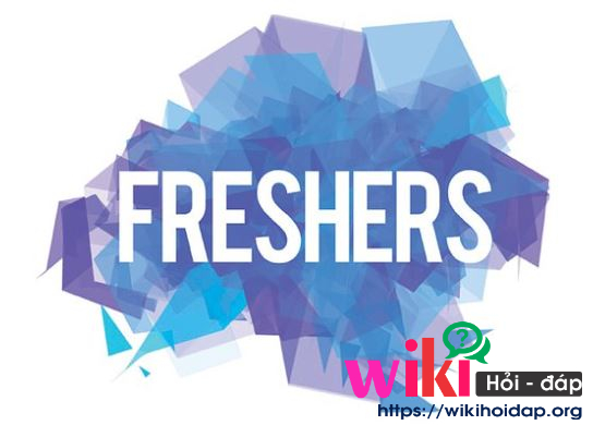 Fresher là gì? Những khái niệm liên quan đến Fresher
