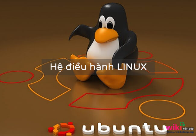 Hệ điều hành LINUX