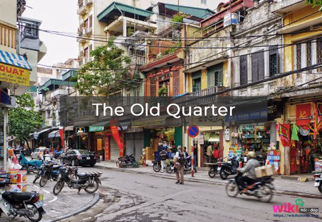 The Old Quarter: Khu phố cổ